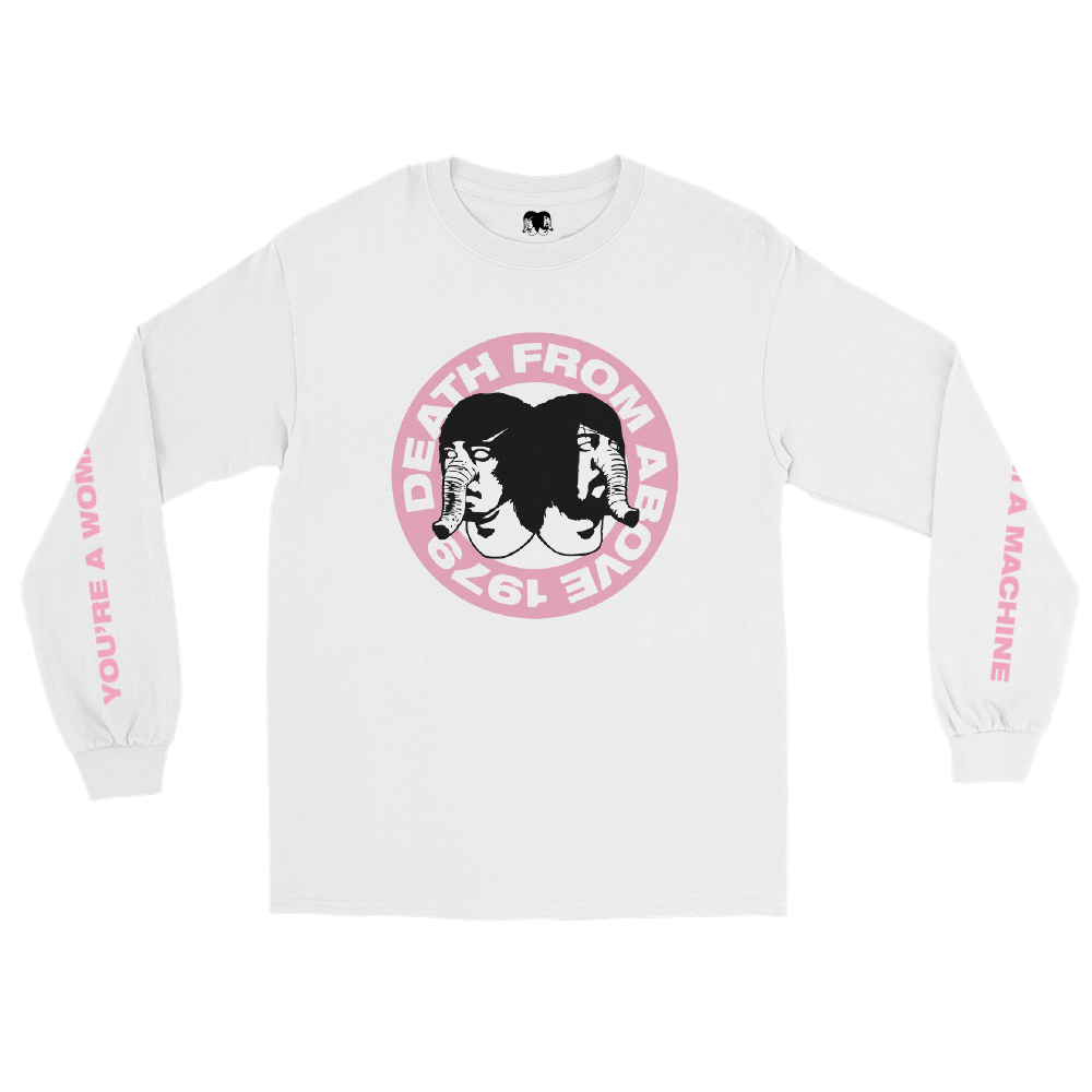 YOU'RE A WOMAN, I'M A MACHINE 20TH ANNIVERSARY LONG SLEEVE